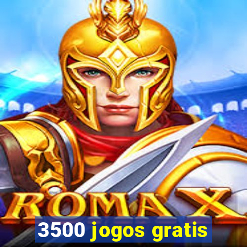 3500 jogos gratis